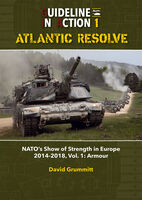 Guideline In Action 1 - Atlantic Resolve NATOs show of strength in Europe 2014-2018 Volume 1: Armour by D.Grummitt - Image 1