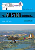 The Auster - In British Military & Foreign Air Arm Service by Adrian M.Balch (Warpaint Series No.131)