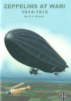 Zeppelins at War! 1914-1915 by R.L.Rimell (Windsock Datafile Special 24)